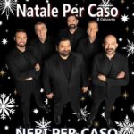 neri per caso NATALE